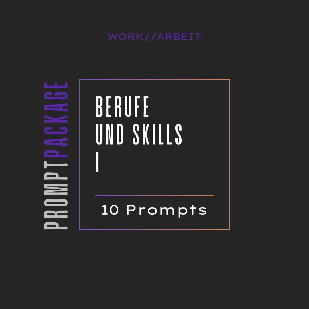 PromptPackage - Berufe und Skills I