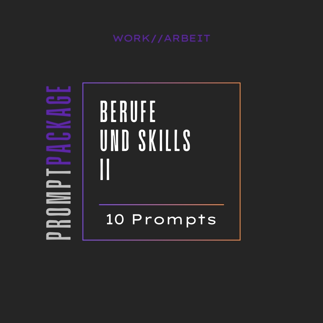 PromptPackage - Berufe und Skills II